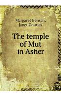 The Temple of Mut in Asher