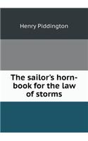 The Sailor's Horn-Book for the Law of Storms