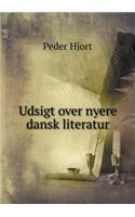 Udsigt over nyere dansk literatur