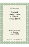 State Liberalism in Russia. (1858-1883)