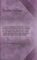 second vindication of Mr. Locke wherein his sentiments relating to personal identity are cleared up from some mistakes of the Rev. Dr. Butler, in his dissertation on that subject