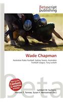 Wade Chapman: (English)