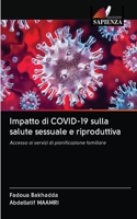 Impatto di COVID-19 sulla salute sessuale e riproduttiva
