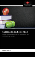 Suspension and extension