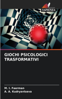 Giochi Psicologici Trasformativi