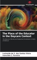 Place of the Educator in the Daycare Context
