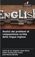 Analisi dei problemi di composizione scritta della lingua inglese
