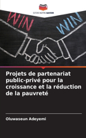 Projets de partenariat public-privé pour la croissance et la réduction de la pauvreté