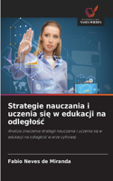 Strategie nauczania i uczenia się w edukacji na odleglośc