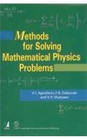 Methods For Solving Mathematical Physics Problems