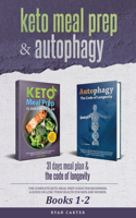 Keto Meal Prep & Autophagy - Books 1-2