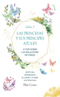 Las Princesas Y Sus Príncipes Azules 3