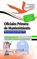 Oficiales Primera de Mantenimiento. Personal laboral (Grupo IV) de la Administracion de la Comunidad Autonoma de Extremadura. Test de la parte especifica y supuestos practicos