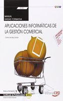Manual. Aplicaciones informaticas de la gestion comercial (Transversal: UF0351). Certificados de profesionalidad (Spanish Edition)