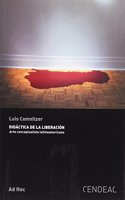 DIDACTICA DE LA LIBERACION: ARTE CONCEPTUALISTA LATINOAMERICANO
