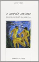 La Desviacion Compulsiva (Spanish Edition)