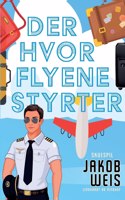 Der hvor flyene styrter