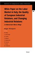 White Paper on the Labour Market in Italy, The Quality of European Industrial Relations and Changing Industrial Relations