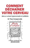 Comment déchaîner votre cerveau
