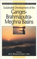 Sustainable Development of the Ganges-Brahmaputra-Meghna Basins