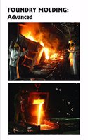 Foundry Molding : Advanced (Book with Dvd) (Workbook Included)