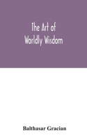 art of worldly wisdom