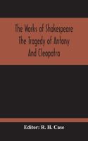 Tragedy Of Antony And Cleopatra