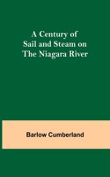 Century of Sail and Steam on the Niagara River
