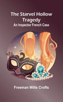 Starvel Hollow tragedy