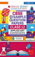 Oswaal | CBSE | 5 Sample Question Papers | Class 12 | Applied Art - Commercial Art (For 2025 Exam)