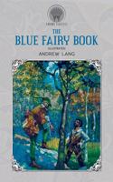 The Blue Fairy Book (Illustrated)