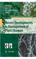 Recent Developments in Management of Plant Diseases