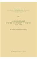 Mary Somerville and the Cultivation of Science, 1815-1840