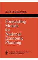 Forecasting Models for National Economic Planning