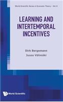 Learning and Intertemporal Incentives