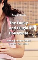 Funky and Frugal Housewife