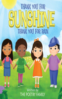 Thank You for Sunshine, Thank You for Rain