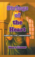 Strings of the Heart: Embracing Love's Arrangement