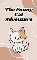 Funny Cat Adventure