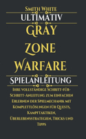 Ultimativ Gray Zone Warfare Spielanleitung