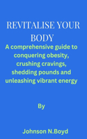Revitalise Your Body
