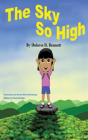 Sky So High