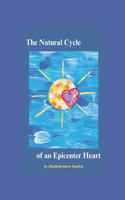 Natural Cycle of an Epicenter Heart