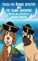 Cocoa the Doodle Detective and The Lost Island Adventure