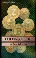 Bitcoin y Cripto La guía definitiva