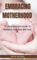 Embracing Motherhood