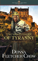 The Vanquishers of Tyranny