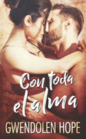 Con toda el alma