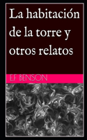 habitación de la torre y otros relatos (Traducido)