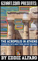 The Acropolis in Athens: Interesting Facts About these Ancient Buildings(Famous Locations)
